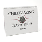 Childbearing: The Classic Series Desk Version Flip Chart, spiral-bound childbirth teaching charts, Childbirth Graphics, 50702